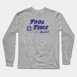 Tool Time Long Sleeve T-Shirt